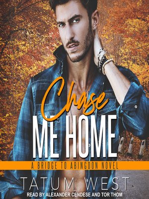 Chase Me Home - Audiobook